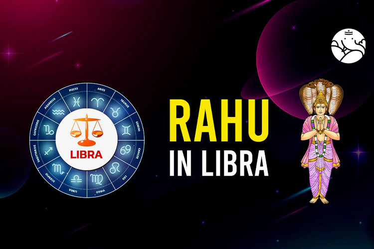 Rahu in Libra